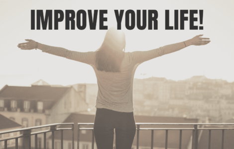 3 Simple Ways to Improve Your Life