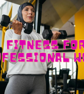 Fitness for Professional Women
