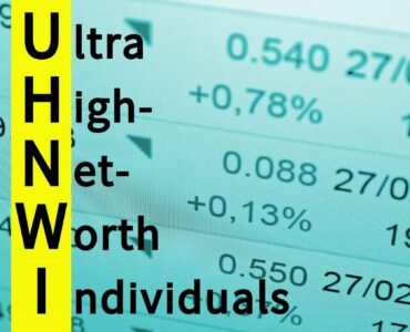 UHNWIs (Ultra-High Net Worth Individuals)